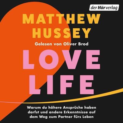 Love Life - Matthew Hussey, Audio, 9783844553864