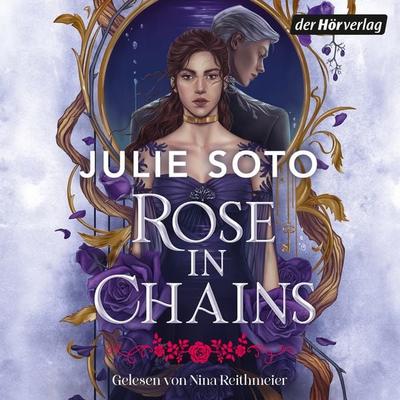 Rose in Chains - Julie Soto, Audio, 9783844554267