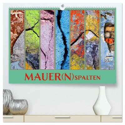 MAUER(N)spalten (hochwertiger Premium Wandkalender 2027 DIN A2 quer), Kunstdruck in Hochglanz