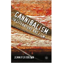 Cannibalism in Literature and Film, Fachbücher von J. Brown, J Brown