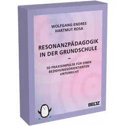 Endres:Resonanzpädagogik in der Grundsc, Schulbücher von Hartmut Rosa, Wolfgang Endres