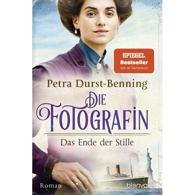 Die Fotografin - Das Ende der Stille, Taschenbuch von Petra Durst Benning, Blanvalet, 978-3-7341-0661-3