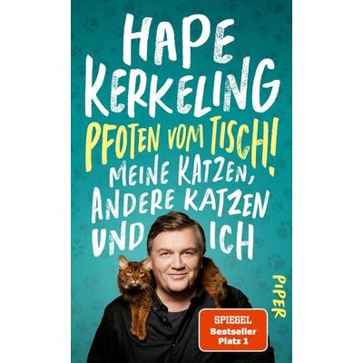 Pfoten vom Tisch!, Gebundene Ausgabe von Hape Kerkeling, Piper, 978-3-492-08000-2