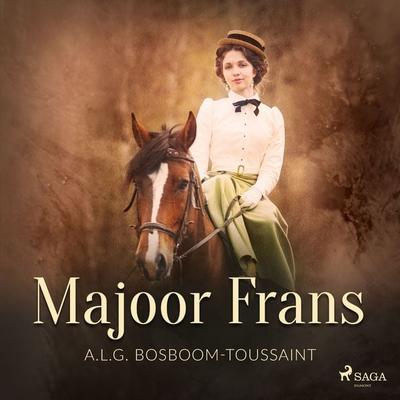 Majoor Frans - Geertruida Bosboom-Toussaint, Audio, 9788728522301