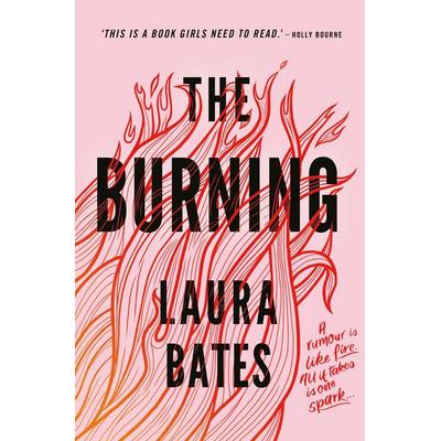 The Burning, Taschenbuch von Laura Bates, Simon & Schuster Uk