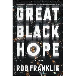 Great Black Hope, Belletristik von Rob Franklin
