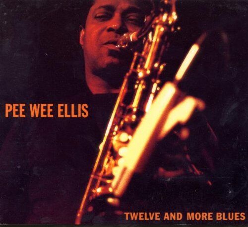 Ellis, Pee Wee - Twelve and More Blues - Preis vom 12.10.2026 11:37:12 h