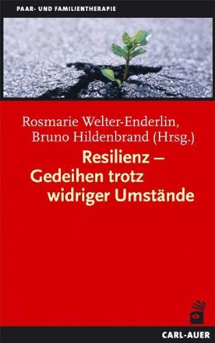 Rosmarie Welter-Enderlin - Resilienz - Gedeihen trotz widriger Umstände - Preis vom 13.10.2026 11:25:28 h