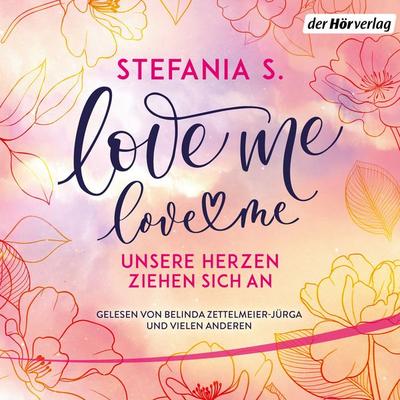 Love Me, Love Me - Stefania S., Audio, 9783844556254