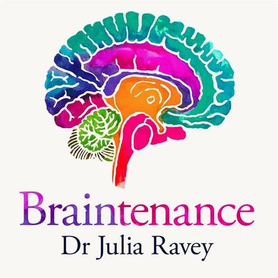 Braintenance - Dr Julia Ravey, Audio, 9781529080094