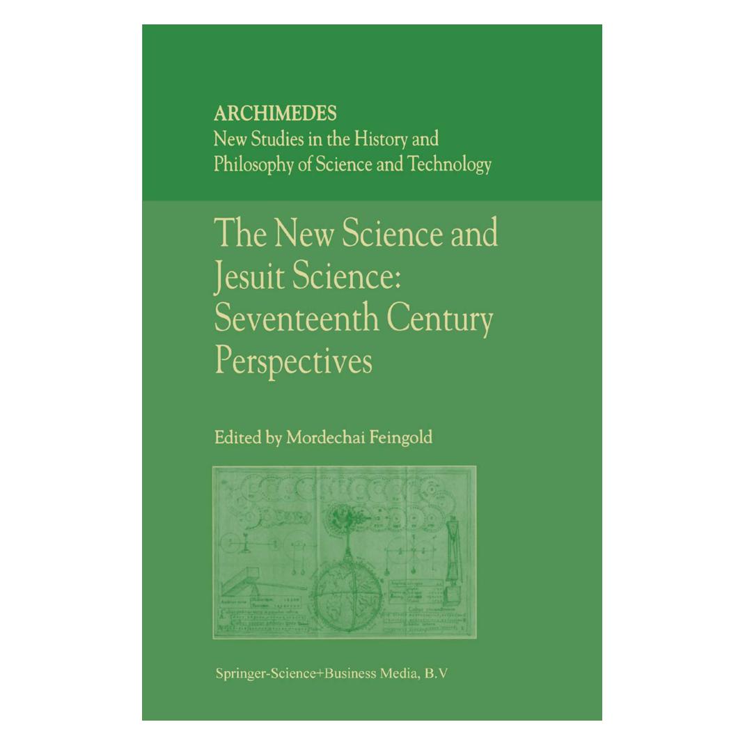 Springer The New Science and Jesuit Science (Englisch, Softcover, M. Feingold) (55374684)