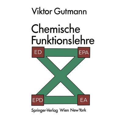 Chemische Funktionslehre, Taschenbuch von Viktor Gutmann, Springer Wien, 978-3-7091-8273-4