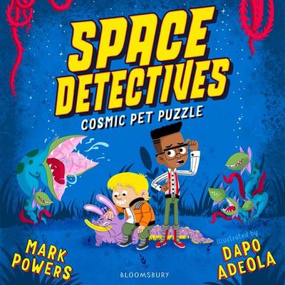Space Detectives: Cosmic Pet Puzzle - Mark Powers, Audio, 9781526628053