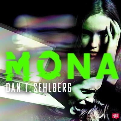Mona - Dan T. Sehlberg, Audio, 9789170369346