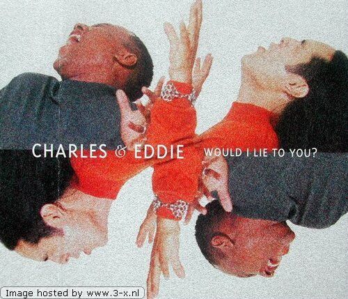 Charles & Eddie - Would I lie to You? - Preis vom 27.09.2026 03:53:48 h