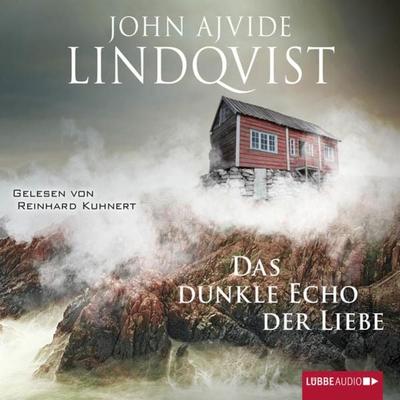 Das dunkle Echo der Liebe - John Ajvide Lindqvist, Audio, 9783838775005