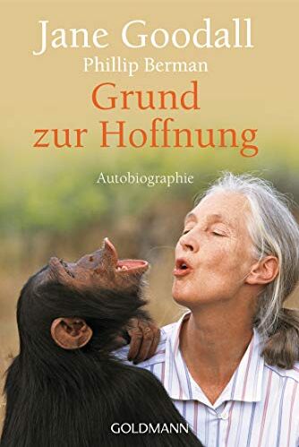 Jane Goodall - Grund zur Hoffnung: Autobiografie - Preis vom 09.10.2026 07:28:09 h