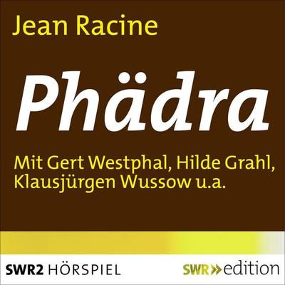 Phädra - Jean Racine, Audio, 9783956152009