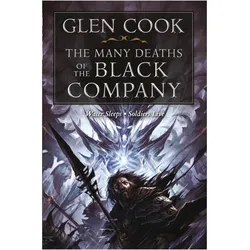 The Many Deaths of the Black Company, Belletristik von Glen Cook