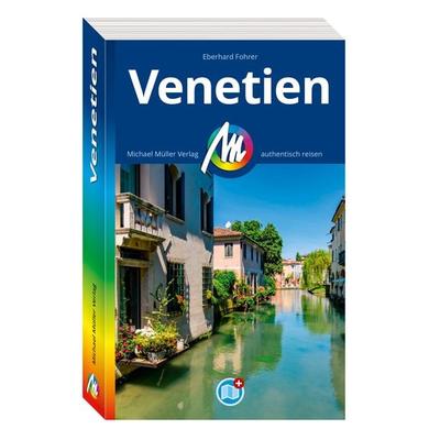 Reiseführer Venetien, Taschenbuch von Eberhard Fohrer, Michael Müller Verlag, 978-3-96685-528-0