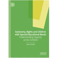 Autonomy, Rights and Children with Special Educational Needs, Fachbücher von Sheila Riddell