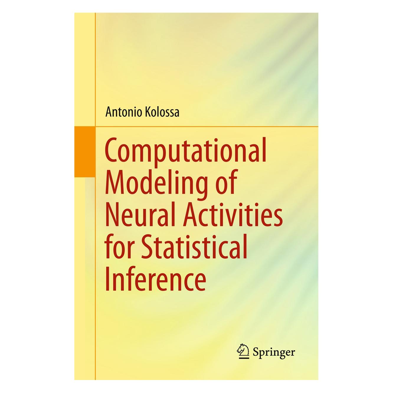 Springer Kolossa:Computational Modeling of Neura (Englisch, Hardcover, Antonio Kolossa) (9783319322841)