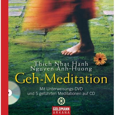 Geh-Meditation, Gebundene Ausgabe von Thich Nhat Hanh,Anh-Huong Nguyen, Arkana, 978-3-442-33820-7