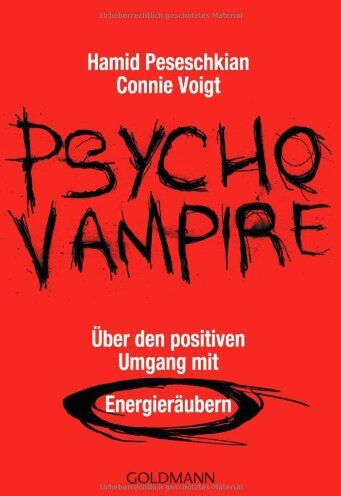 Hamid Peseschkian - Psychovampire - Über den positiven Umgang mit Energieräubern - Preis vom 09.10.2026 07:28:09 h