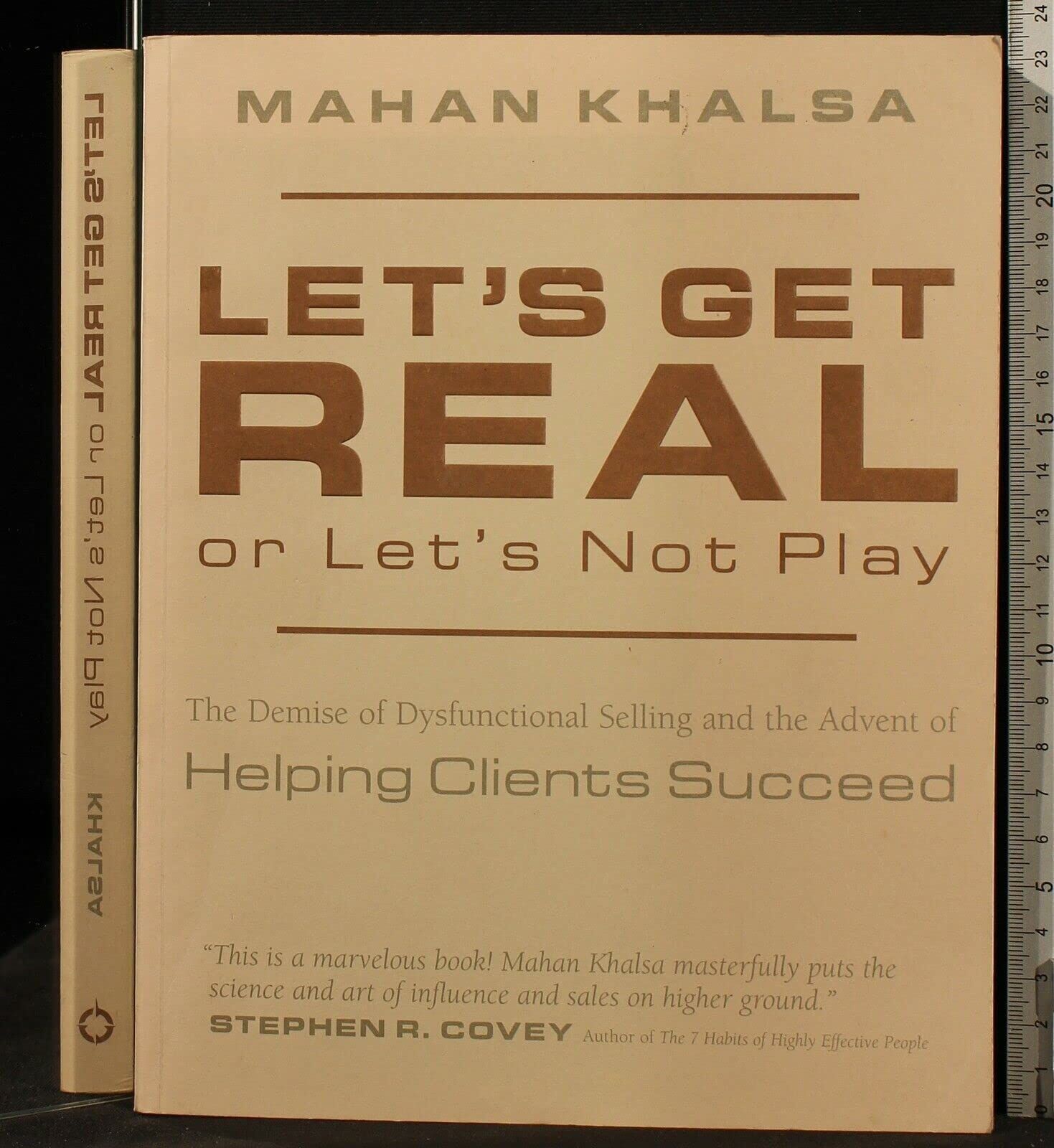 Mahan Khalsa - Let's Get Real or Let's Not Play: The Demise of 20th Century Selling and the Advent of Helping Clients Succeed - Preis vom 13.10.2026 19:28:25 h