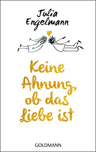 Julia Engelmann - Keine Ahnung, ob das Liebe ist: Poetry - Preis vom 17.10.2026 19:25:27 h