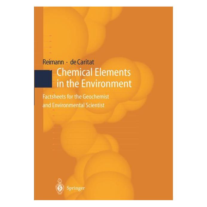 Springer Chemical Elements in the Environment (Englisch, Softcover, Clemens Reimann, Patrice de Caritat) (55505974)