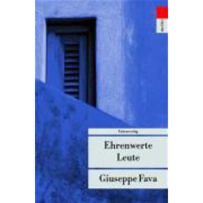 Ehrenwerte Leute, Taschenbuch von Giuseppe Fava, Unionsverlag, 978-3-293-20253-5