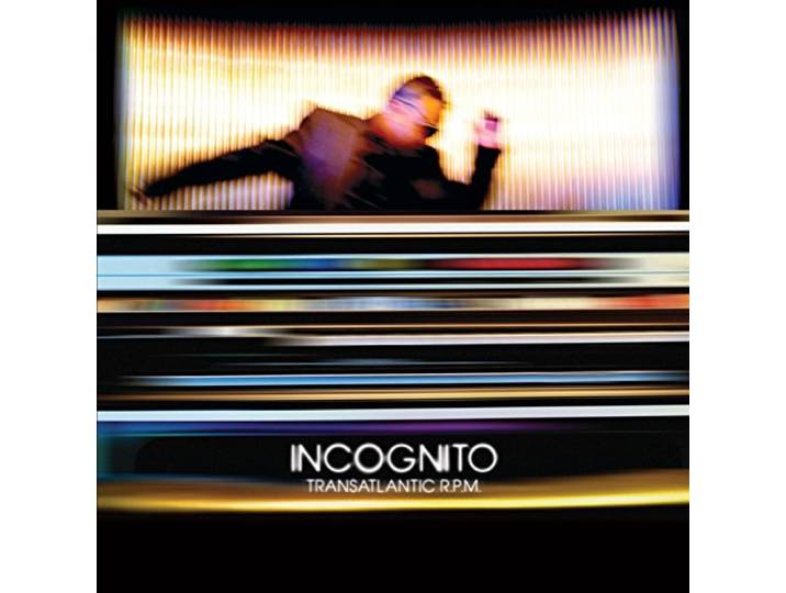 Incognito - Transatlantic Rpm