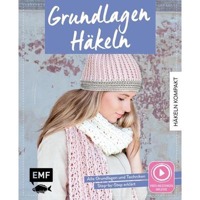 Häkeln kompakt – Grundlagen Häkeln. Mit Video-Anleitungen zu allen Techniken, Gebundene Ausgabe von Michaela Lingfeld-Hertner, Edition Michael Fischer