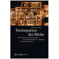 Partizipation der Blicke, Fachbücher von Adam Czirak