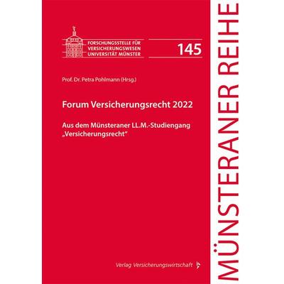 Forum Versicherungsrecht 2022, Taschenbuch von Sophie-Dorothee Enger,Dierk O. Osswald,Johanna Scheiper,Sebastian Striegel, Verlag