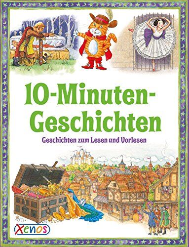 10-Minuten-Geschichten: Geschichten zum Lesen und Vorlesen (Geschichtenschatz) - Preis vom 14.10.2026 23:07:16 h