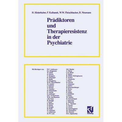 Prädiktoren und Therapieresistenz in der Psychiatrie, Taschenbuch von , Vieweg & Teubner, 978-3-528-07857-7