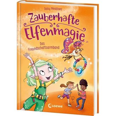 Zauberhafte Elfenmagie (Band 1) - Das Freundschaftsarmband, Gebundene Ausgabe von Daisy Meadows, Loewe
