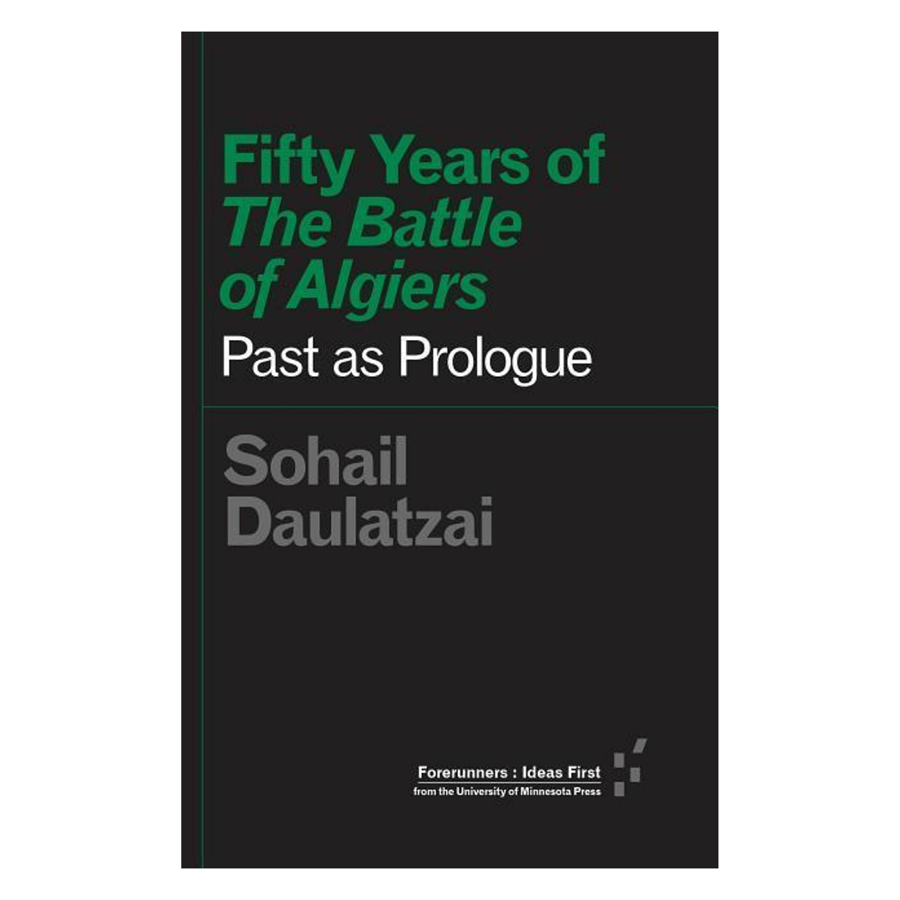 University Of Minnesota Fifty Years of 'the Battle of Algiers' (Englisch, Sohail Daulatzai) (53170053)