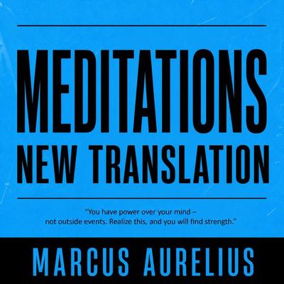 Meditations: New Translation - Marcus Aurelius, Audio, 9782291590835