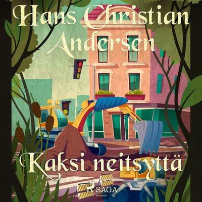 Kaksi neitsyttä - Hans Christian Andersen, Audio, 9788726941531
