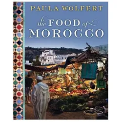 The Food of Morocco, Ratgeber von Paula Wolfert