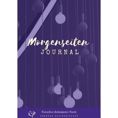 Morgenseiten Journal, Taschenbuch von Klaudia Zotzmann-Koch, Tredition, 978-3-903324-46-6