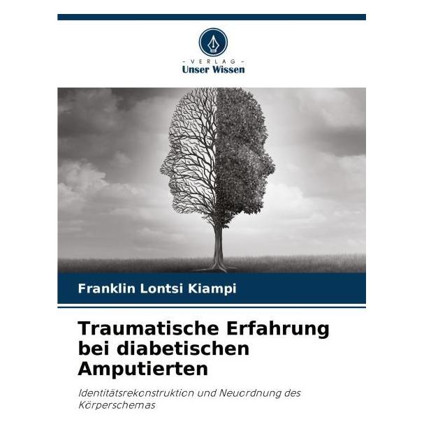Umbreit Traumatische Erfahrung bei diabetischen Amputierten (Deutsch, Softcover, Franklin Lontsi Kiampi) (63592905)