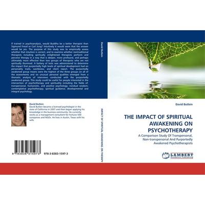 THE IMPACT OF SPIRITUAL AWAKENING ON PSYCHOTHERAPY, Taschenbuch von David Butlein, LAP LAMBERT Academic Publishing, 978-3-8383-1597-3
