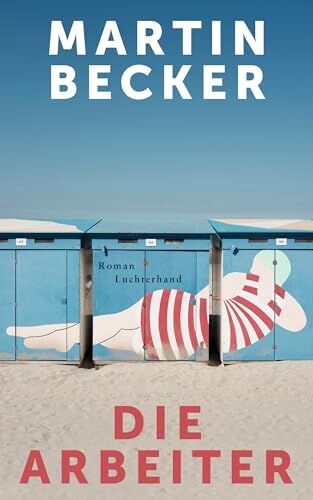 Martin Becker - Die Arbeiter: Roman - Preis vom 14.10.2026 23:07:16 h