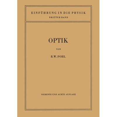 Einführung in die Optik, Taschenbuch von Robert Wichard Pohl, Springer Berlin, 978-3-642-49524-3
