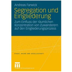 Segregation und Eingliederung, Fachbücher von Andreas Farwick