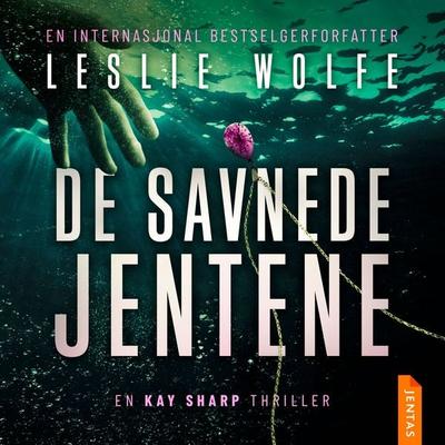 De savnede jentene - Leslie Wolfe, Audio, 9788742850398